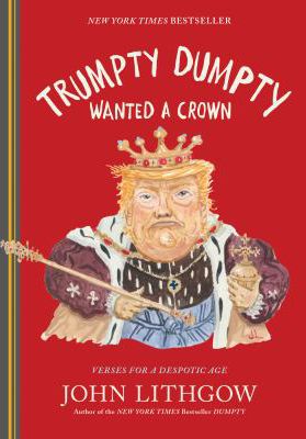 TRUMPTY DUMPTY WANTED A CROWN